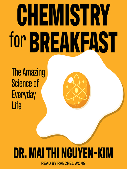 Title details for Chemistry for Breakfast by Dr. Mai Thi Nguyen-Kim - Wait list